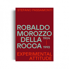 Robaldo Morozzo della Rocca. Experimental Attitude