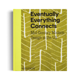 Eventually Everything Connects: Mid-Century Modern Design in the US