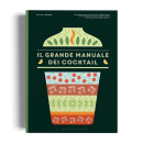 Il grande manuale dei cocktail